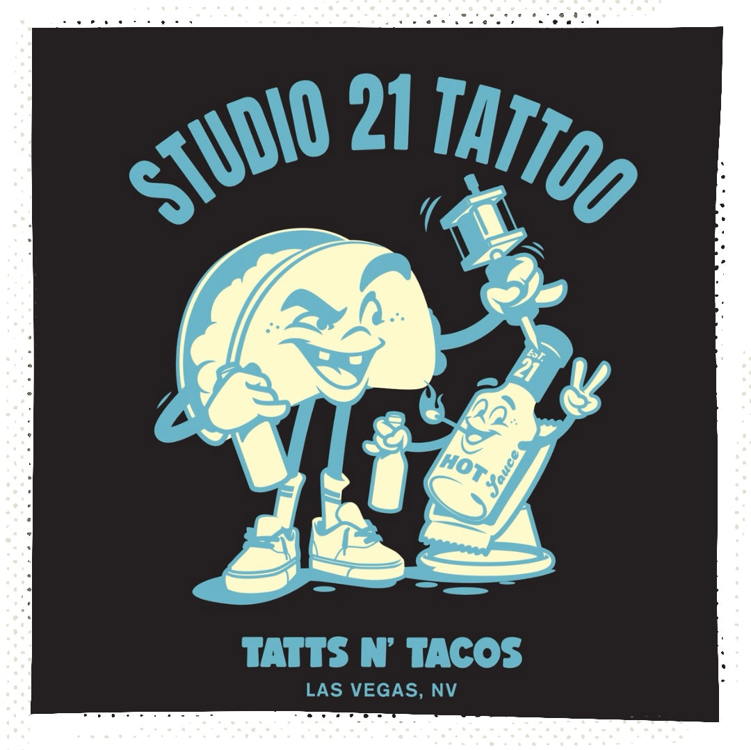 TACO TUESDAY MAY 28TH Studio 21 Tattoo Gallery
